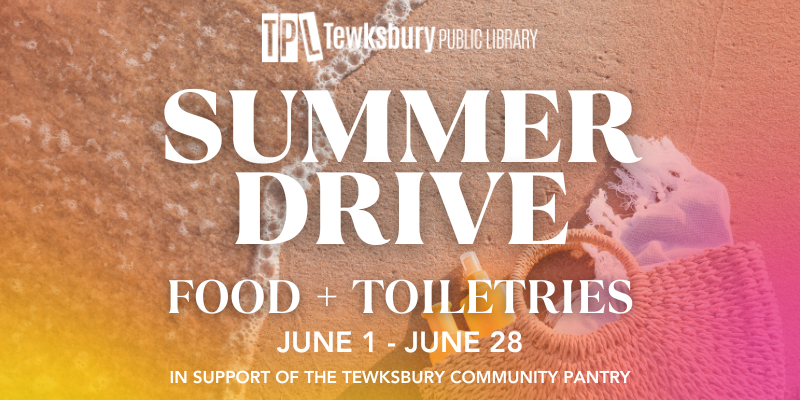 Tewksbury Community Pantry Summer Drive 2024